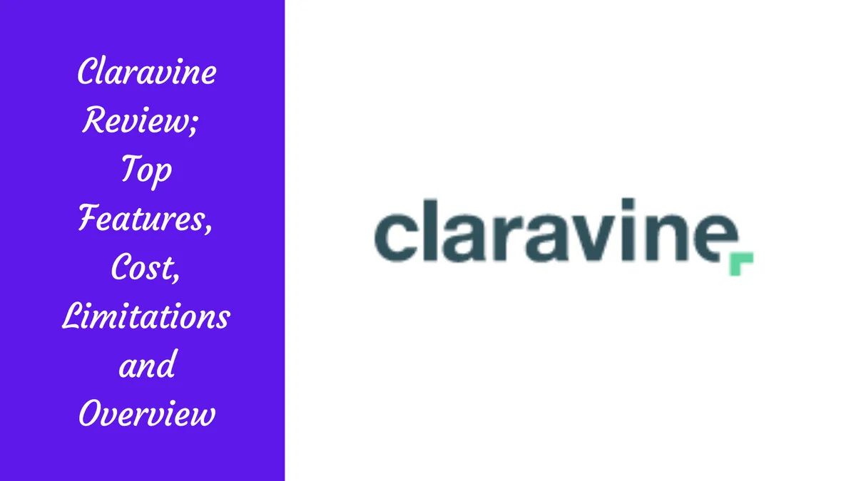 Claravine Review; Top Features, Cost, Limitations and Overview